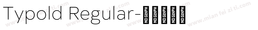 Typold Regular字体转换